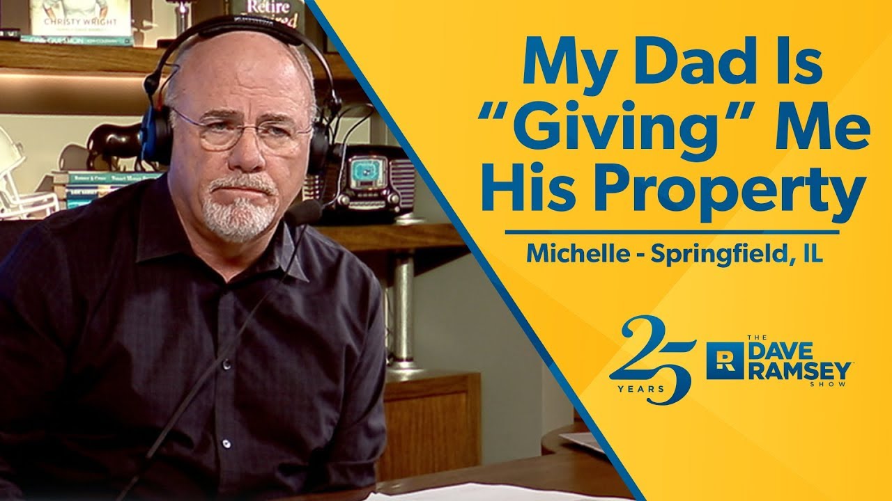 My Dad Is Giving Me His Property
