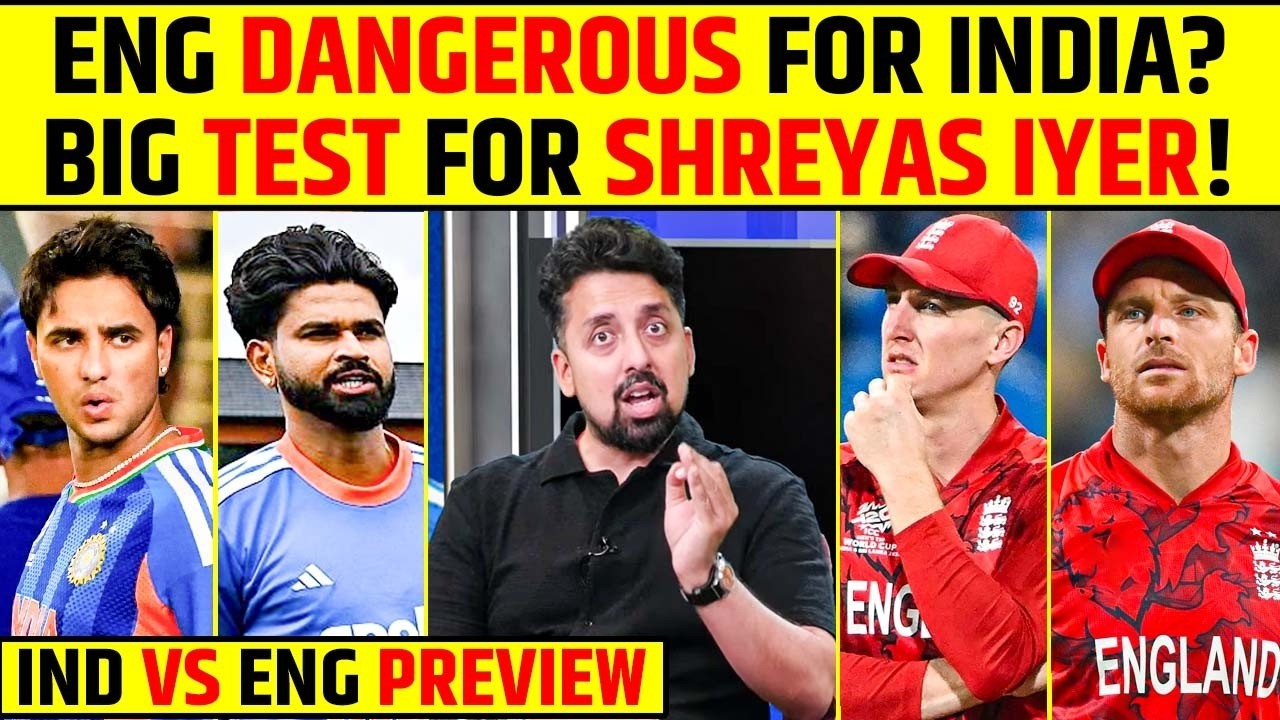 ENGLAND DANGEROUS FOR INDIA? BIG TEST FOR SHREYAS IYER! INDIA VS ENGLAND 1ST T20I PREVIEW #indvseng