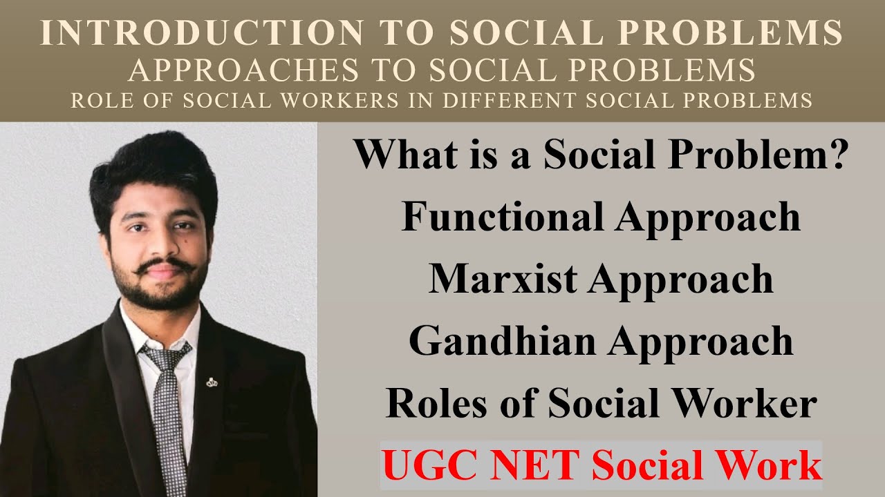 Social problems and its approaches. Functionalist, Marxist & Gandhian. UGC NET JRF Social Work.
