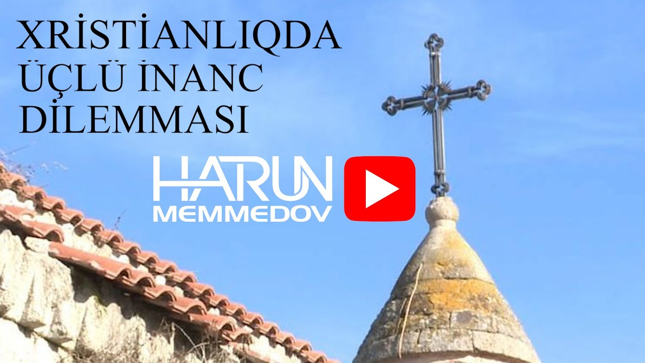 Xristianlıqda Ata Oğul Müqəddəs Ruh Dilemması