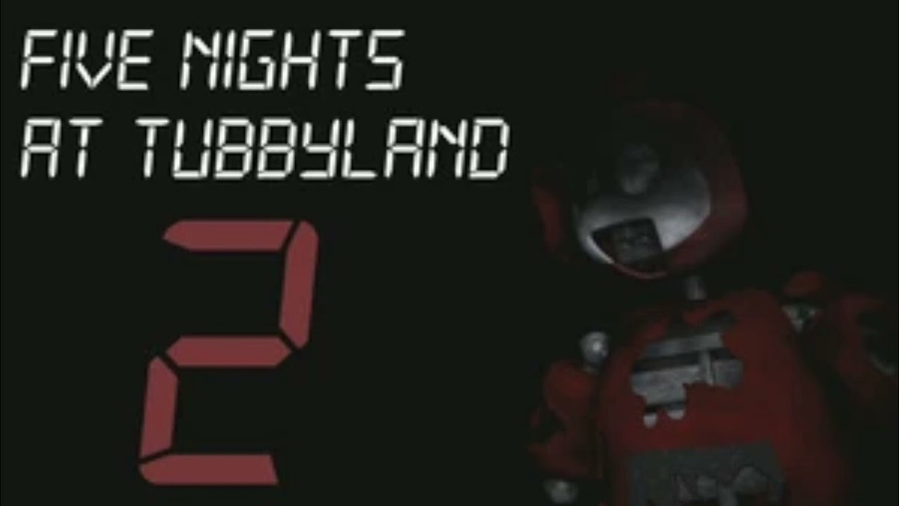 Five Nights at Tubbyland 2 - Menu Theme