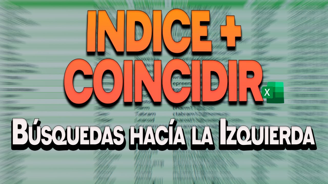 5.🔵 Cómo hacer un BUSCARV hacia la izquierda: INDICE + COINCIDIR #cursobuscarv