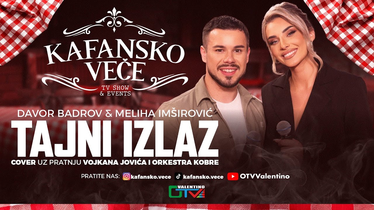 DAVOR BADROV & MELIHA IMSIROVIC - TAJNI IZLAZ | UZIVO | KAFANSKO VECE | 2025