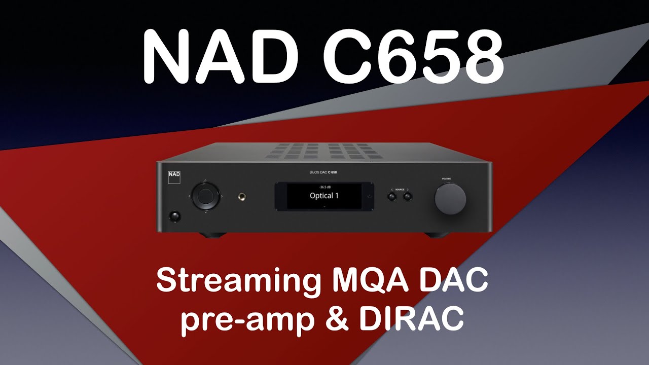 NAD C658 BluOS Streaming DAC with DIRAC and MQA