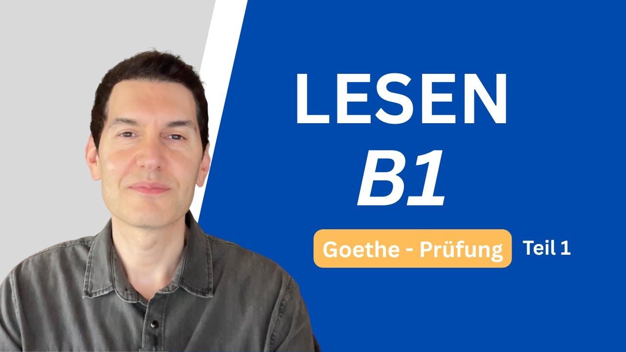 LESEN B1 | Tipps und Beispiel | Goethe- Deutschprüfung