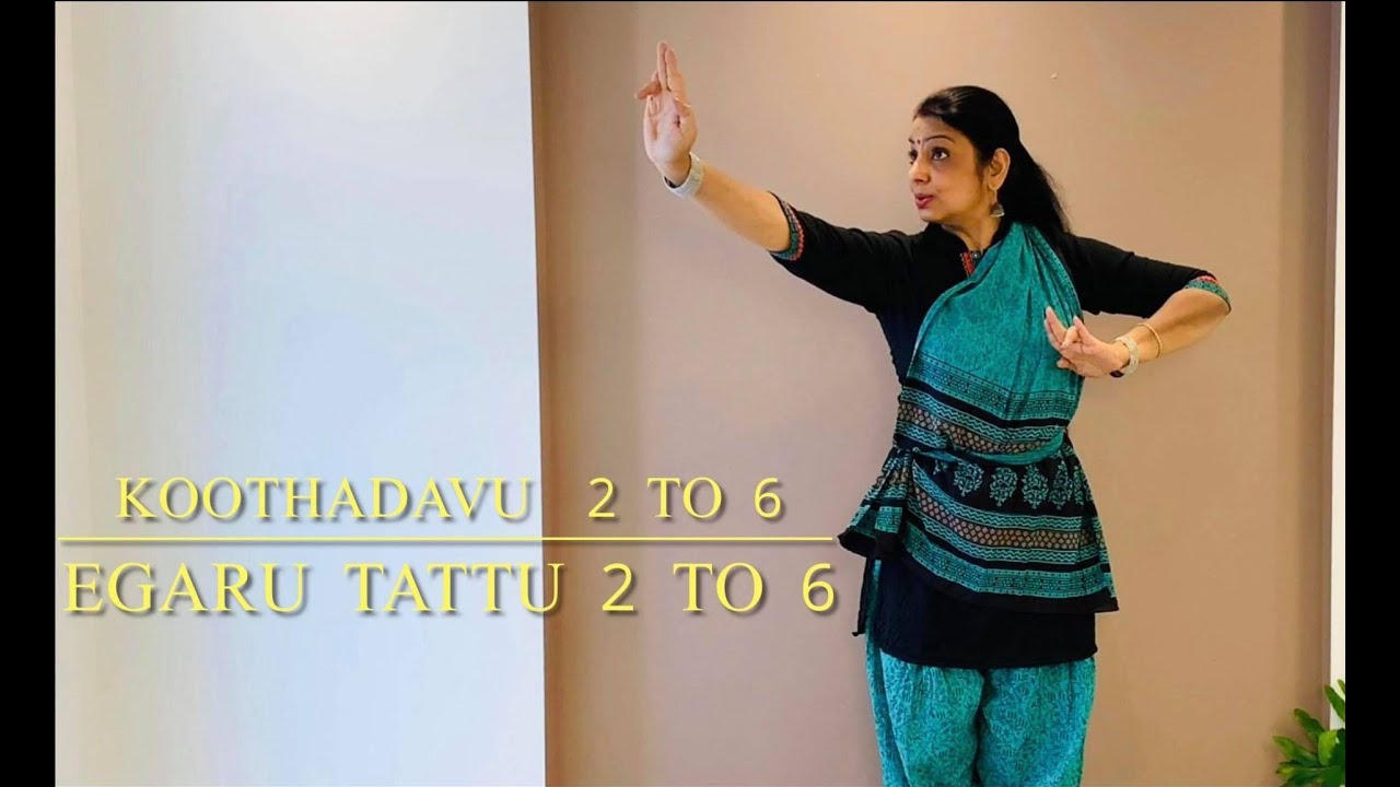 Bharatanatyam - Lesson 20 - Koothadavu 2 to 6 or Egaru Tattu adavu 2 to 6