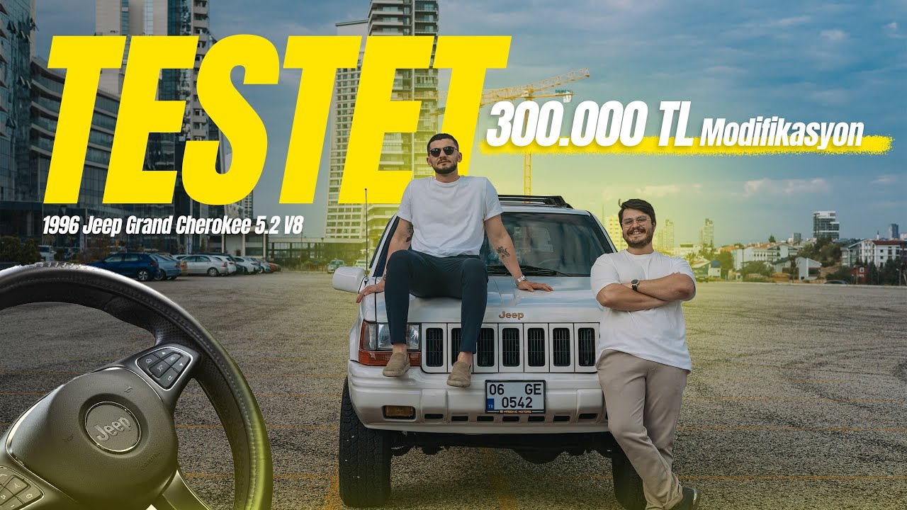 TestEt - Jeep Grand Cheeroke 5.2 1996 | 300.000 TL MODİFİKASYON
