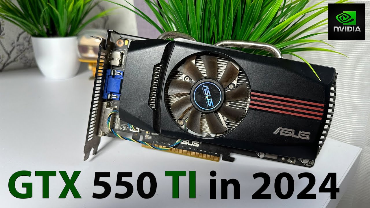 #3 А ОНО ТЕБЕ НАДО?! NVIDIA GTX 550 TI в 2024. СТАРАЯ ШКОЛА