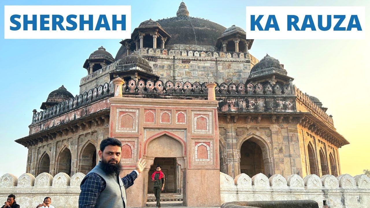 Sher Shah Suri Tomb in Sasaram | शेरशाह सूरी का मकबरा | Sasaram, Bihar