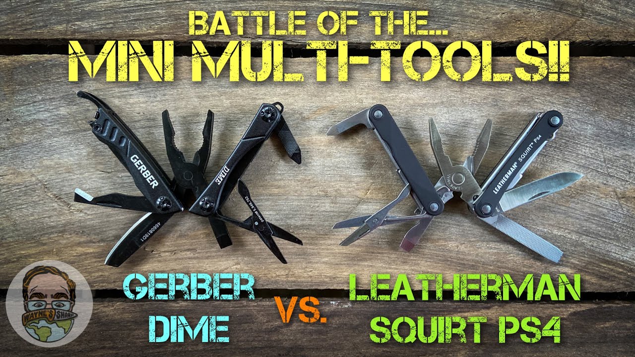 Battle of the Mini Multi-tools: Leatherman Squirt PS4 vs. Gerber Dime!! A great comparison!!