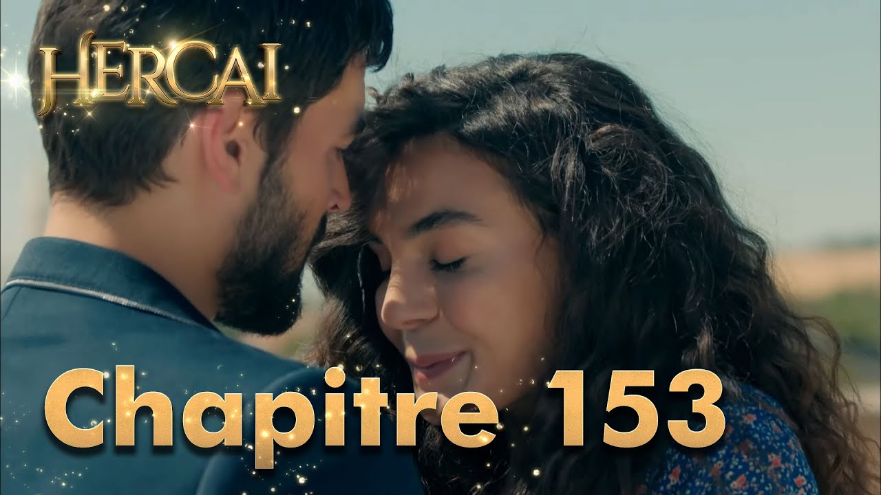 Hercai | Chapitre 153