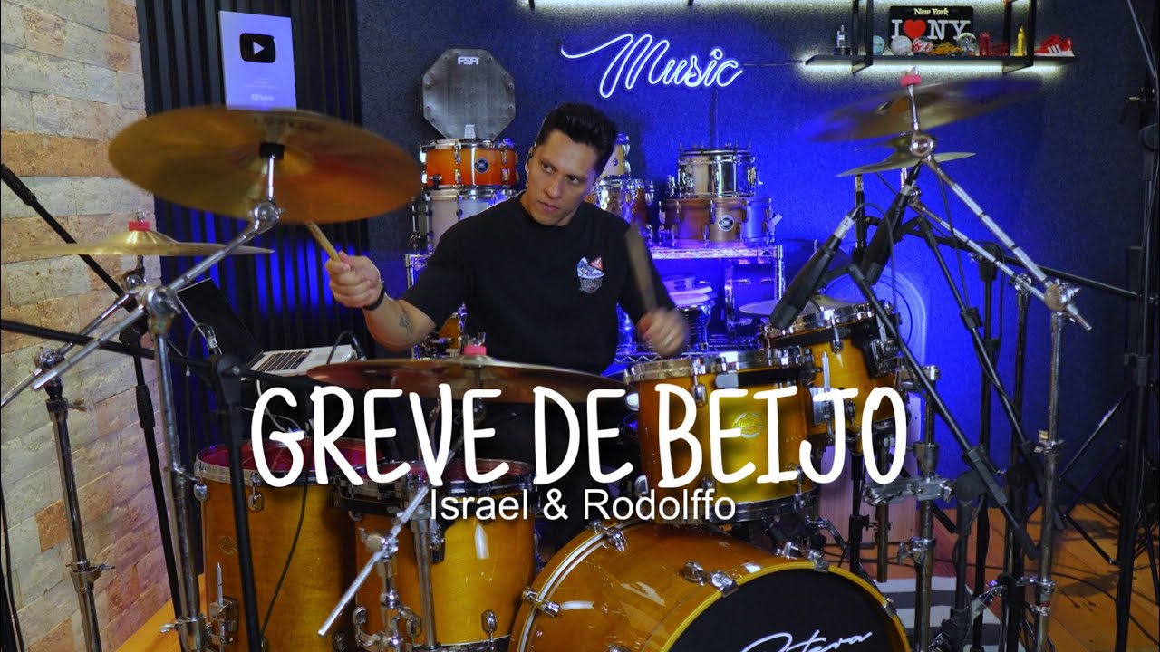 GREVE DE BEIJO - ISRAEL & RODOLFFO / RITBATERA #DRUMCOVER