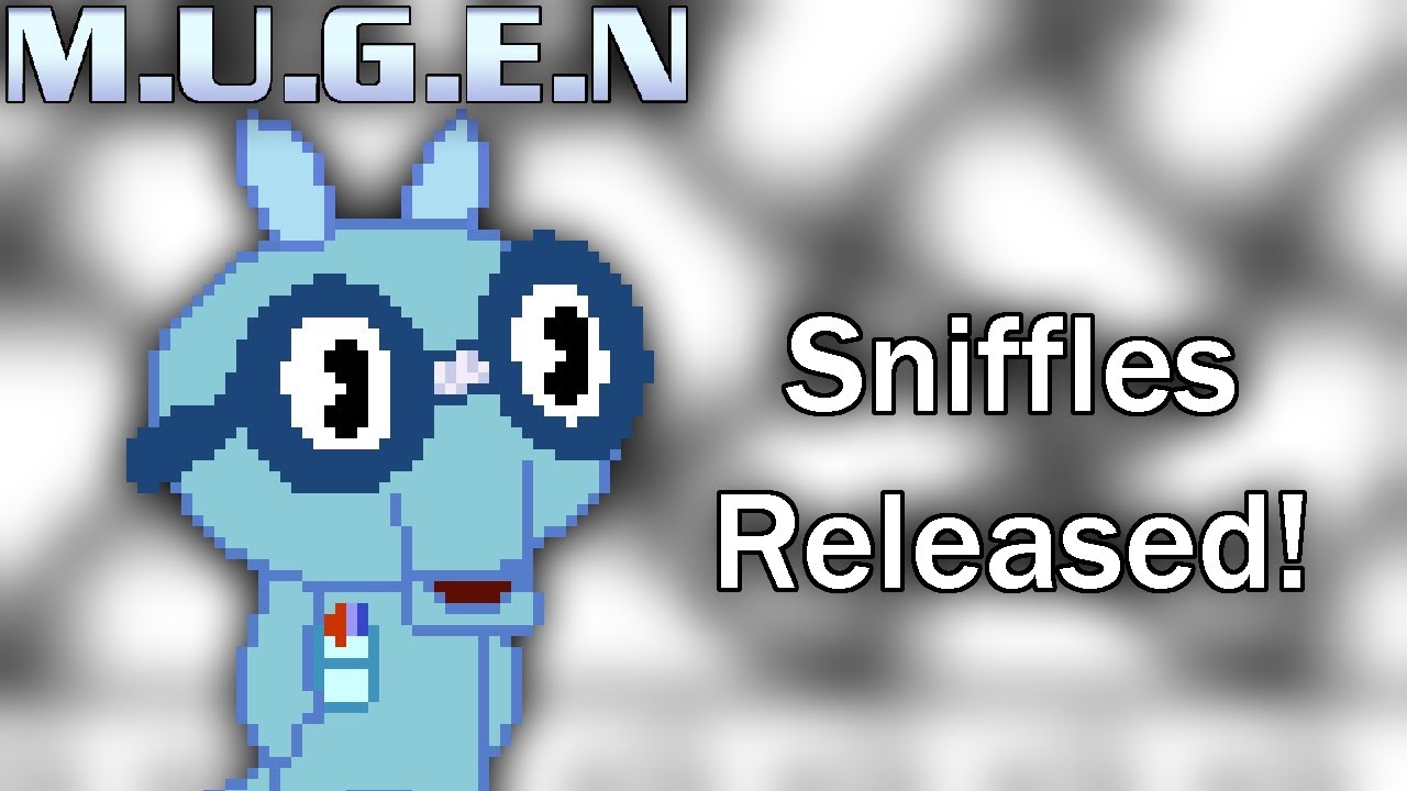 DXG705 Mugen: Sniffles Release