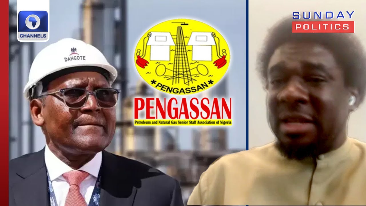 PENGASSAN Strike: FG Must Call Dangote To Order - Festus Osifo | Sunday Politics
