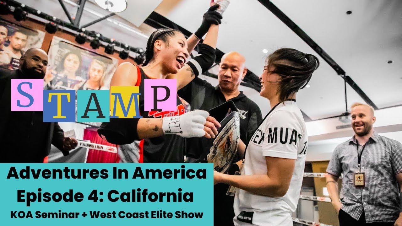 Stamp Fairtex  KOA Seminar And West Coast Elite Fights: Adventures in America Episode 4