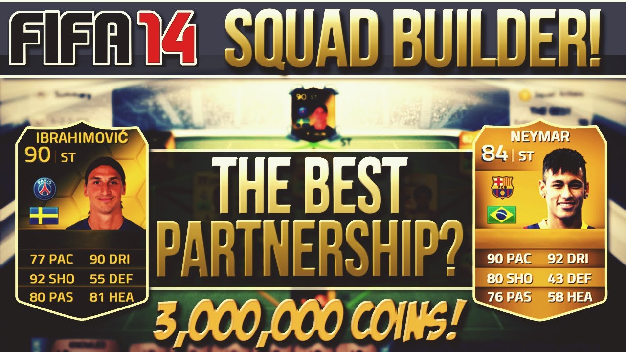 FIFA 14 - 3,000,000 COIN SQUAD BUILDER WITH NEYMAR & IF 90 IBRA!