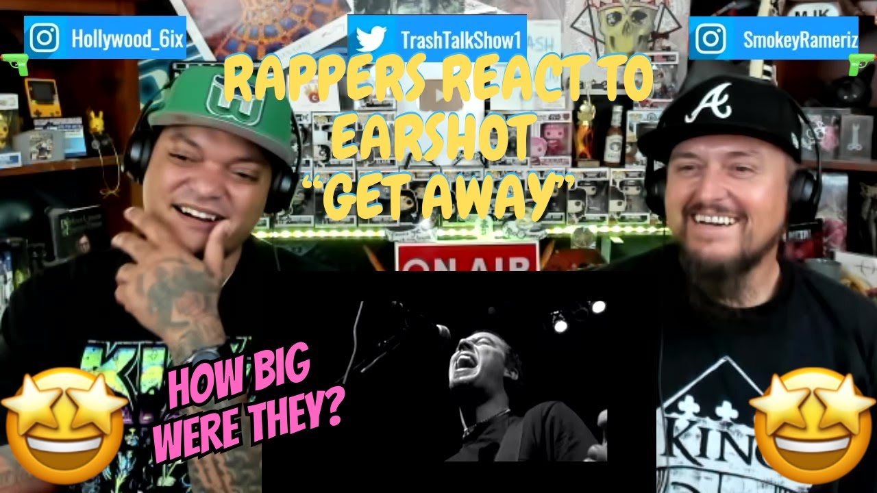 Rappers React To Earshot 