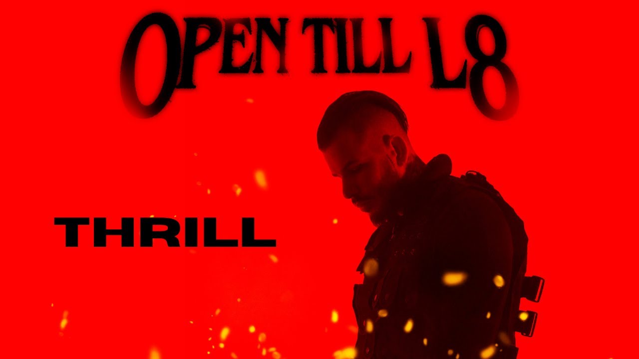 Open Till L8 - THRILL (Visualiser)
