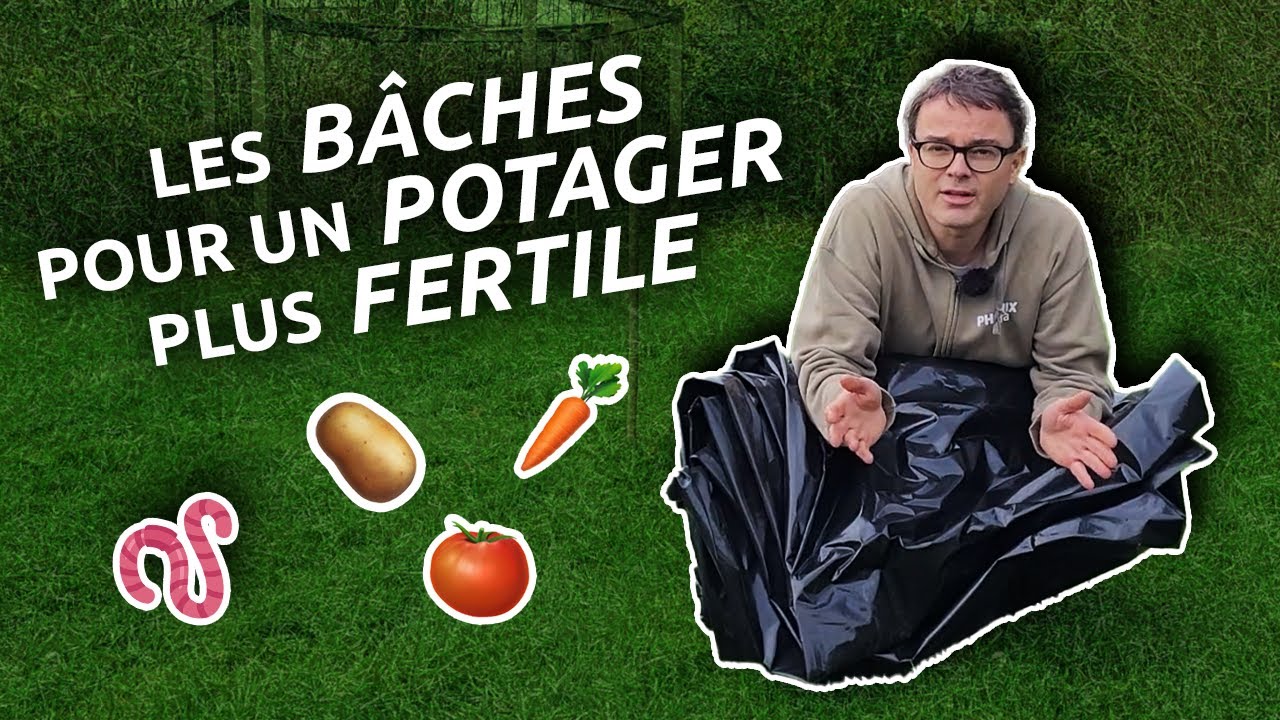 La bâche au potager en permaculture: pourquoi?, la choisir, la placer