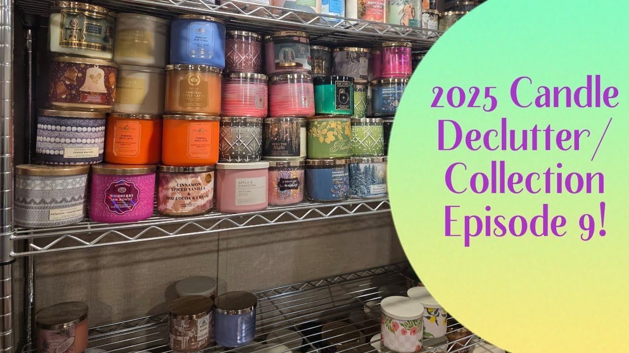 Коллекция Candle Declutter/2025, эпизод 9