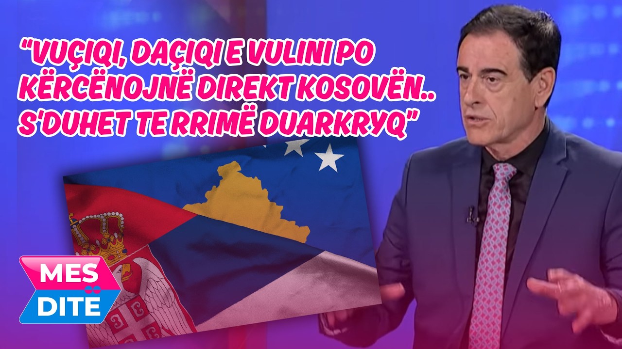 Vuçiqi, Daçiqi e Vulini po kërcënojnë direkt Kosovën..s'duhet te rrimë duarkryq