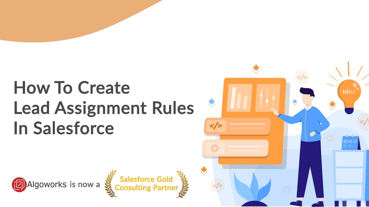 Ep 25 - How To Create Lead Assignment Rules in Salesforce | Lightning | Apex | LSS By Algoworks