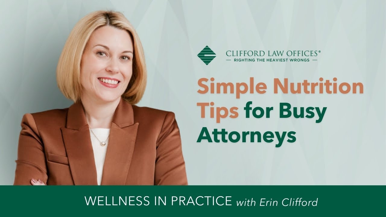 Erin Clifford Offers Simple Nutrition Tips for Busy Attorneys