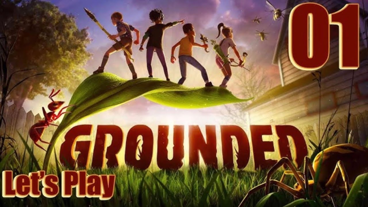 Beating Grounded Part 1