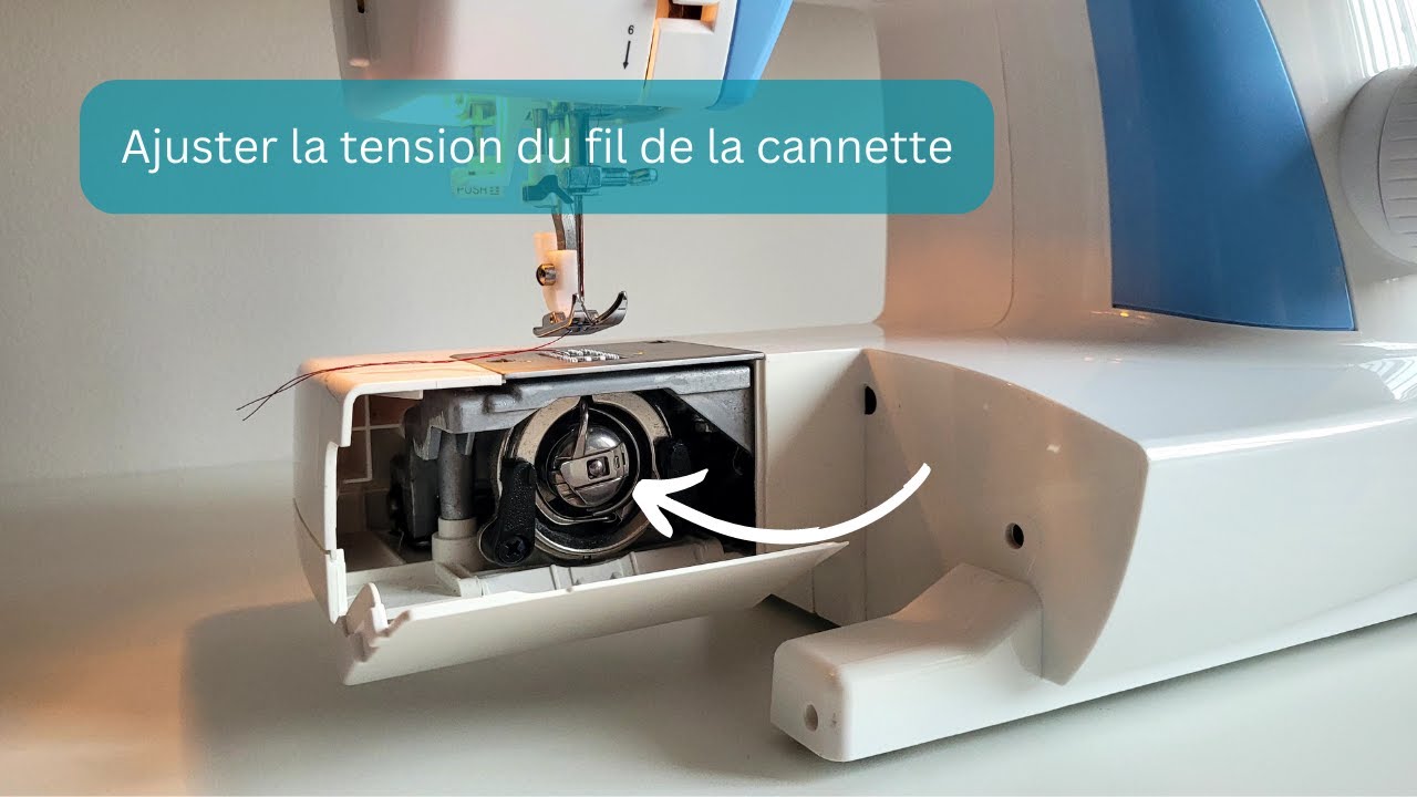 Comment régler la tension de la cannette d'une machine à coudre - Atelier Manon Levasseur