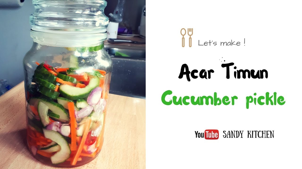 ACAR TIMUN - How to make CUCUMBER PICKLE