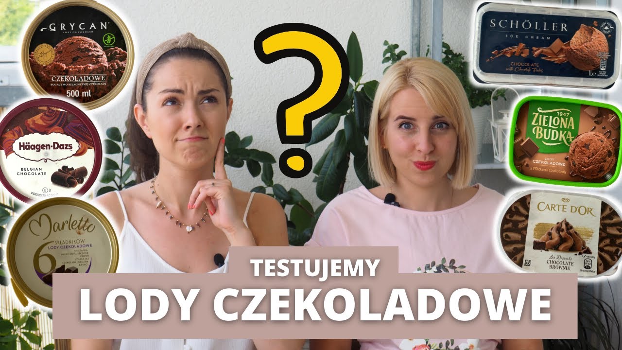 Test lodów czekoladowych — sprawdzamy 8 znanych marek!