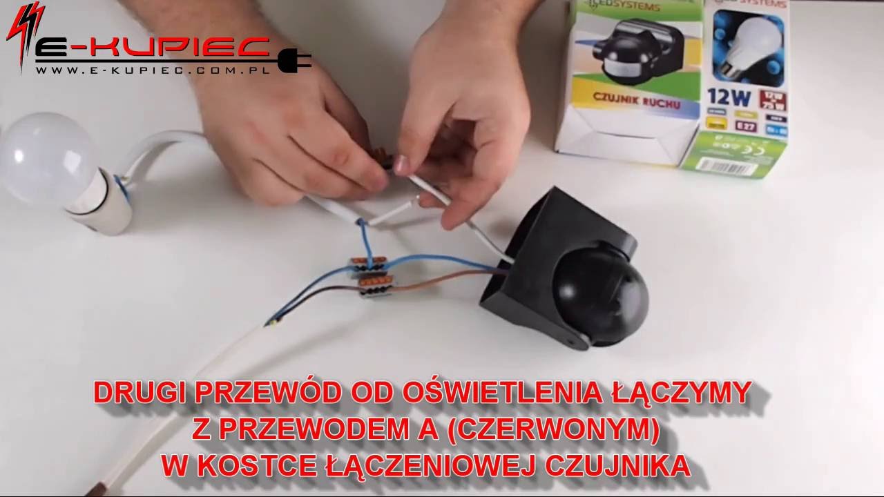 Jak podłączyć czujnik ruchu ? Film instruktażowy www.e-kupiec.com.pl