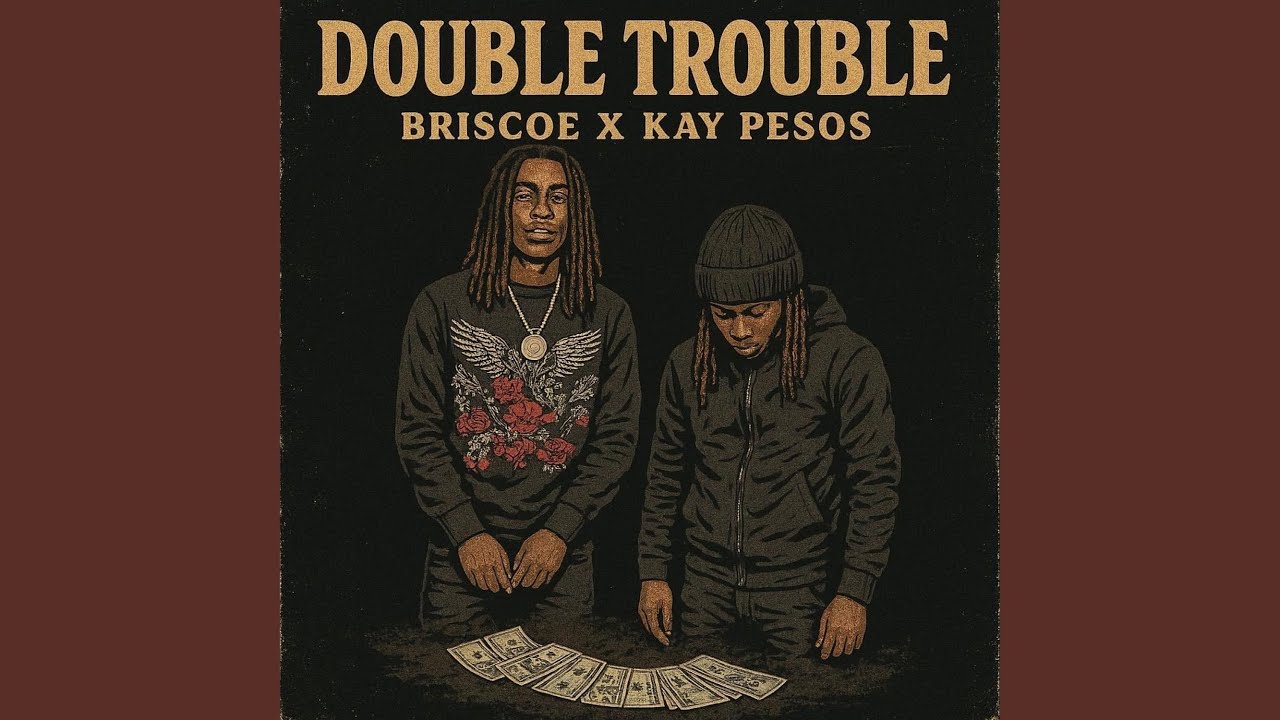Double Trouble (feat. Na Briscoe)