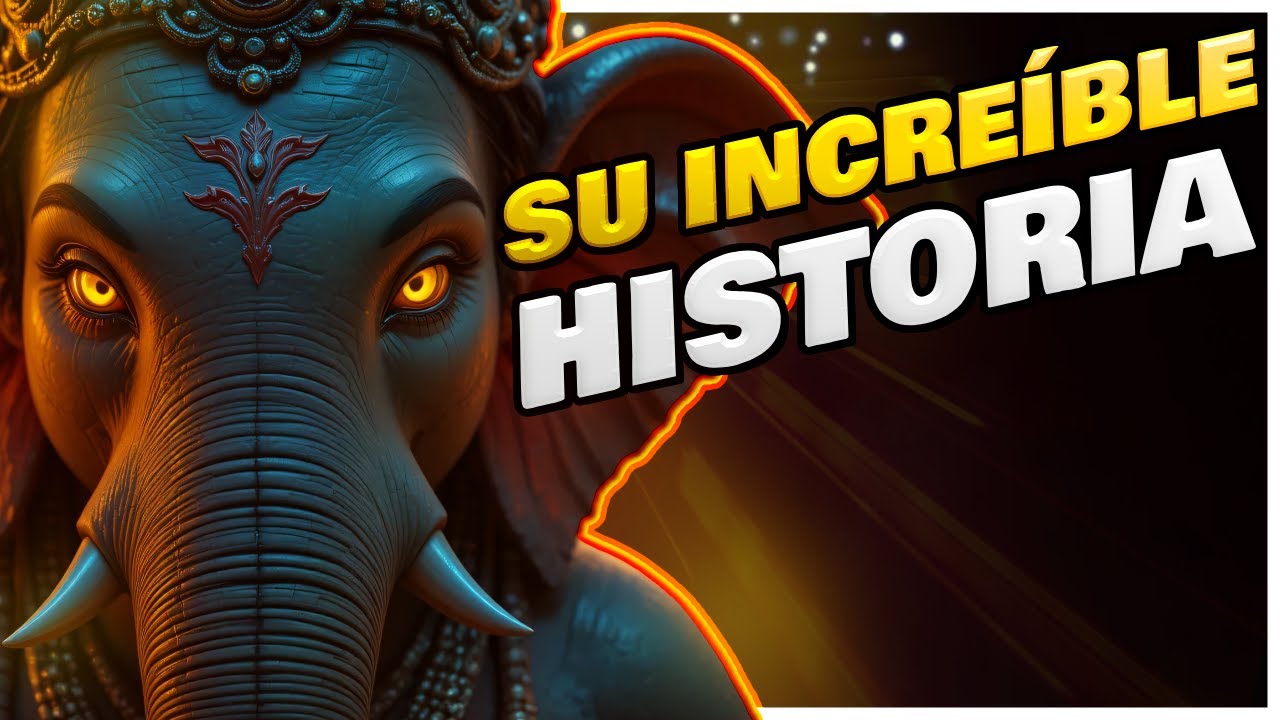 😱🐘 Quién es GANESHA El Dios HINDÚ con Cabeza de Elefante y como RENACIÓ
