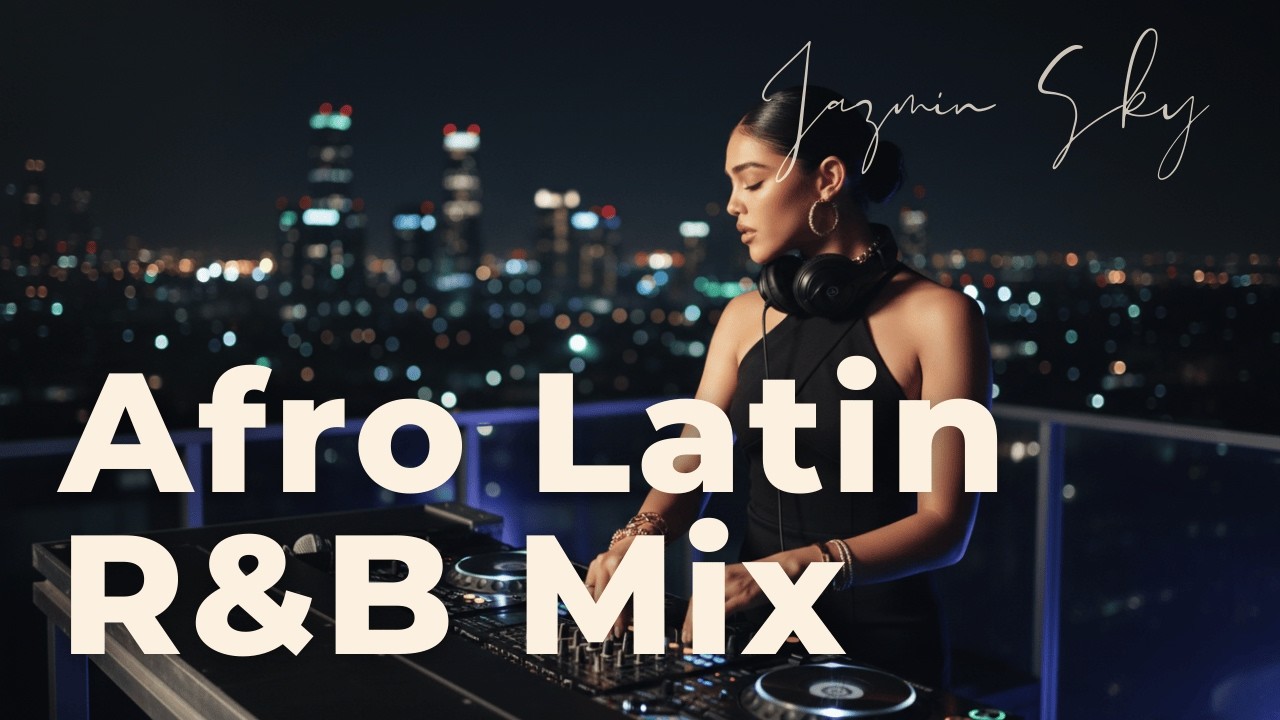 Afrobeat R&B x Latin - Sophisticated Night Vibes