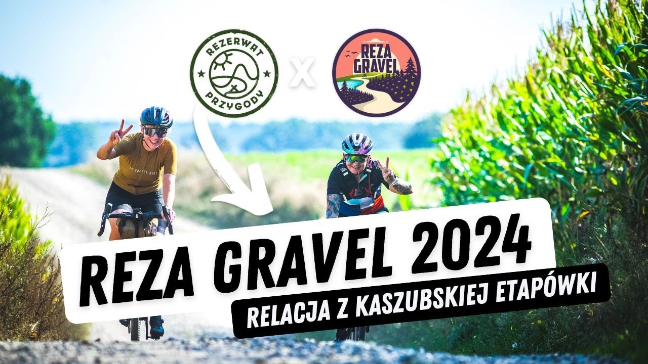 REZA - pierwsza kaszubska gravelowa etapówka, wyjątkowy ultra i wyścig