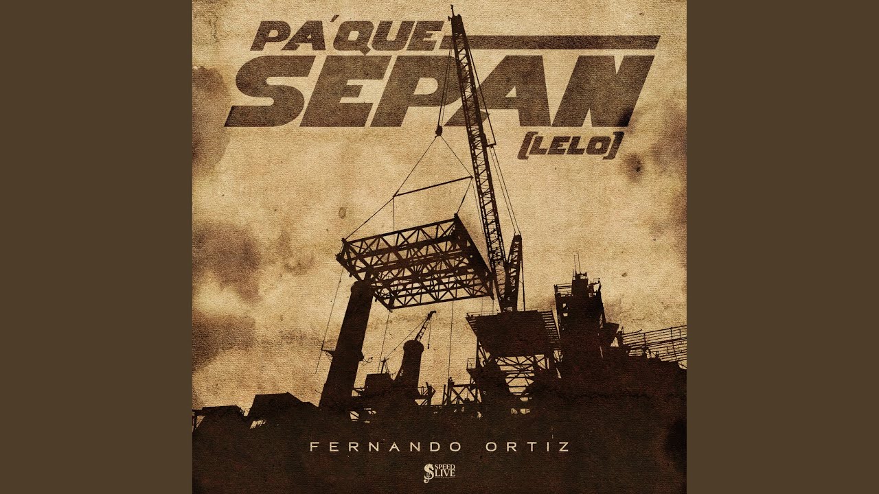 Pa' Que Sepan (Lelo)