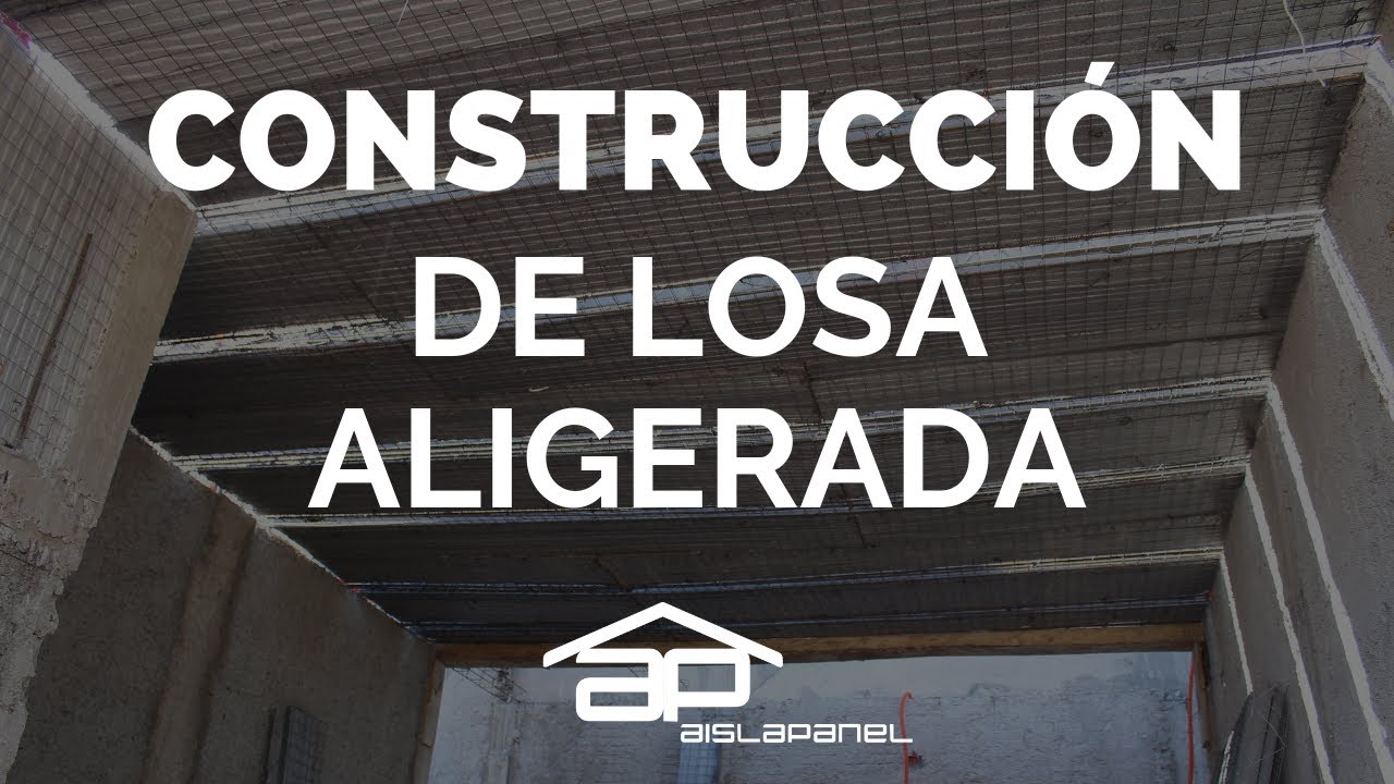 Construcción de Losa Aligerada | AISLAPANEL