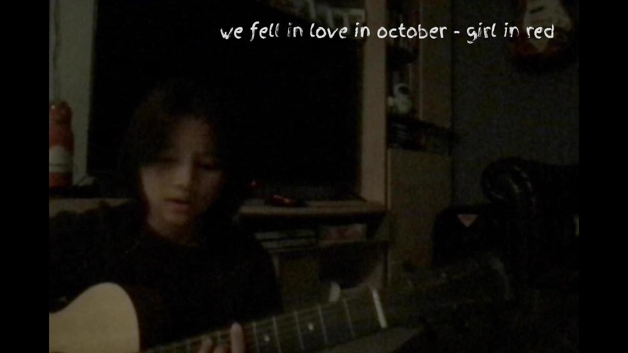 we fell in love in october - ( cover )