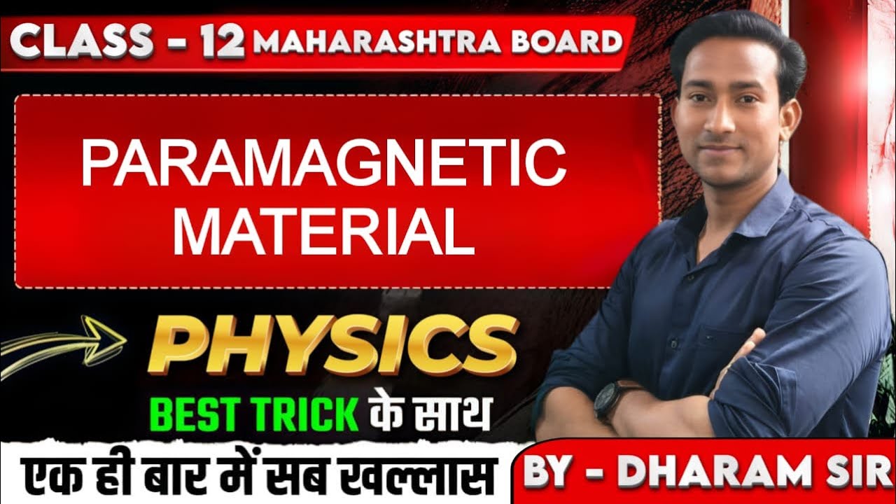 Paramagnetic Materials | Definition, Properties, and Examples | Magnetic Materials Class 12 Physics