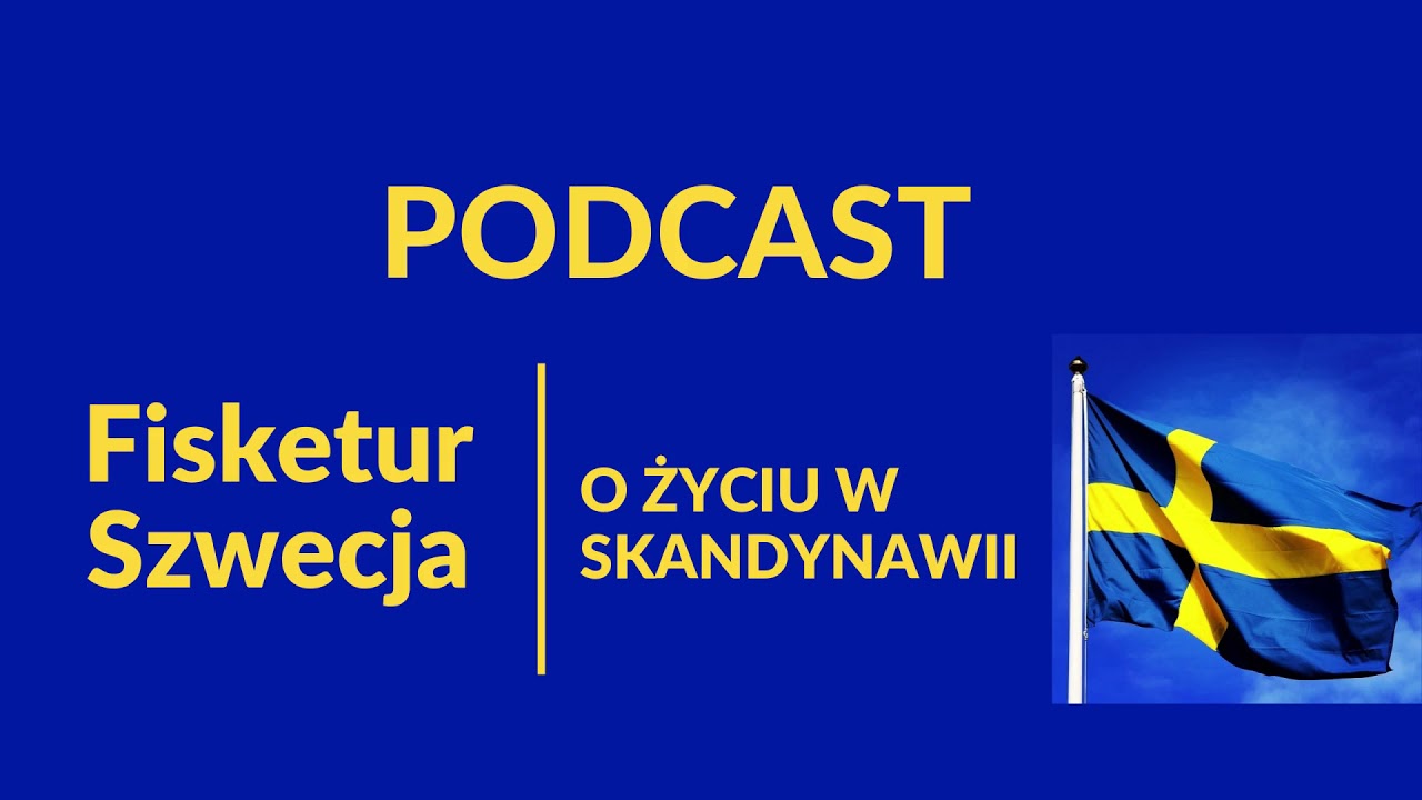 #1: Kim jesteśmy? O Fisketur Szwecja - emigracja, życie w Szwecji