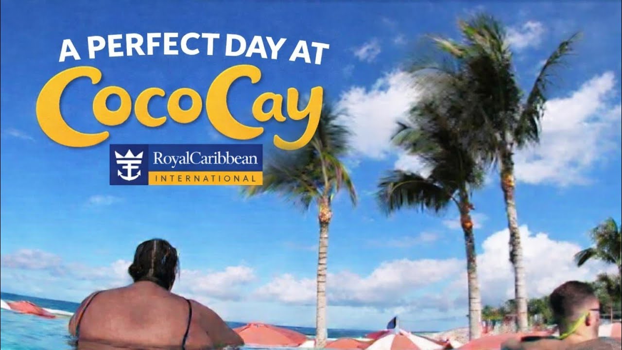 Perfect Day at Coco Cay