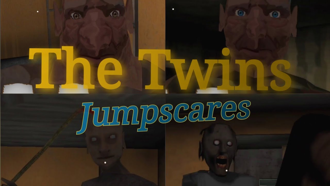 The Twins All Jumpscares