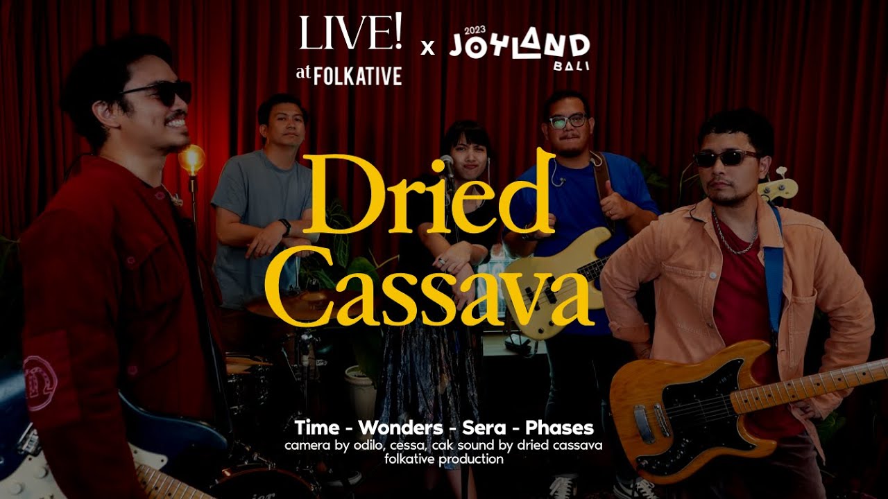 Dried Cassava Session | Live! at Folkative