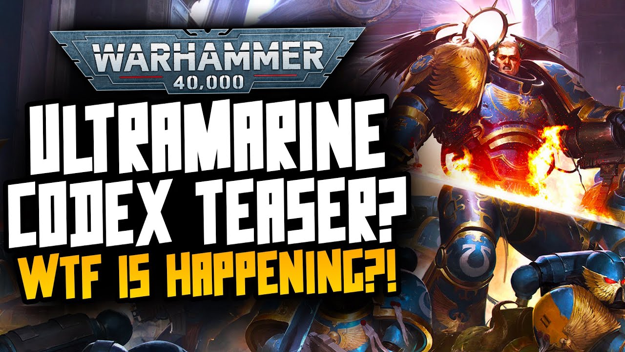 New Ultramarine Codex/Guilliman CONFIRMED?! WTF is going on...