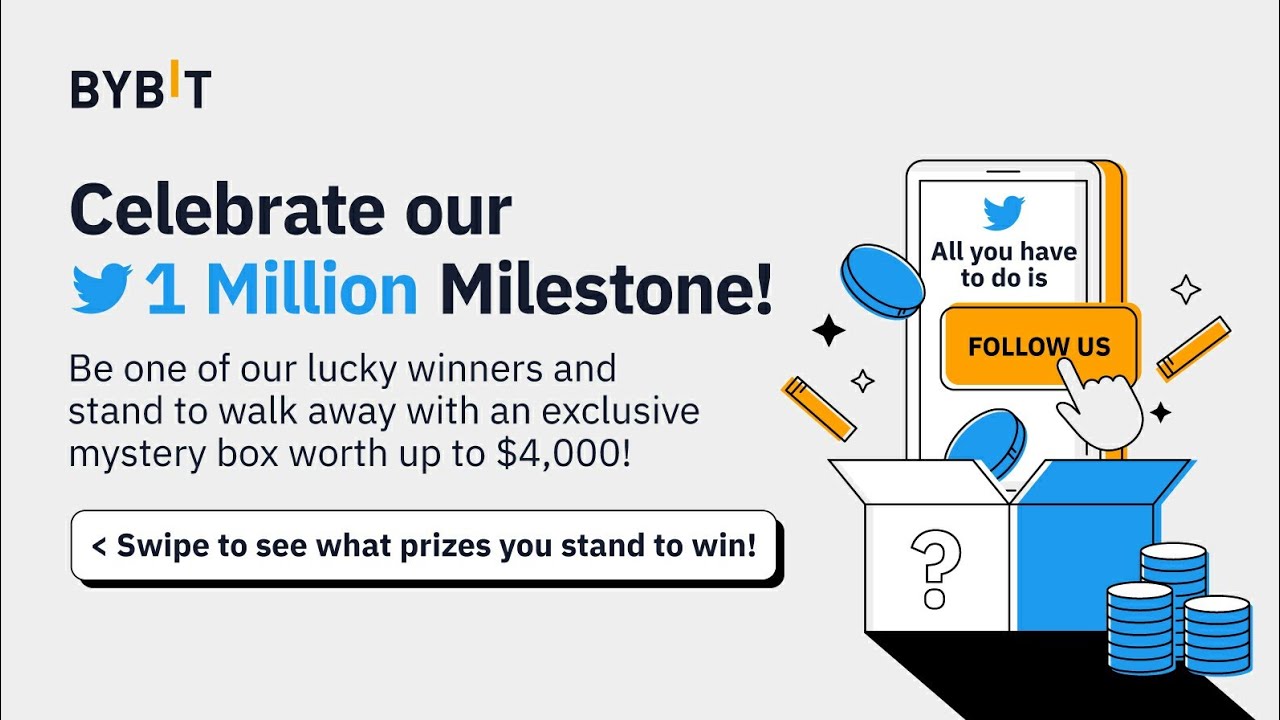 Celebrate Bybit's 1 Million Follower Milestone today $40,000 mystery boxes worth up to $4,000 each!