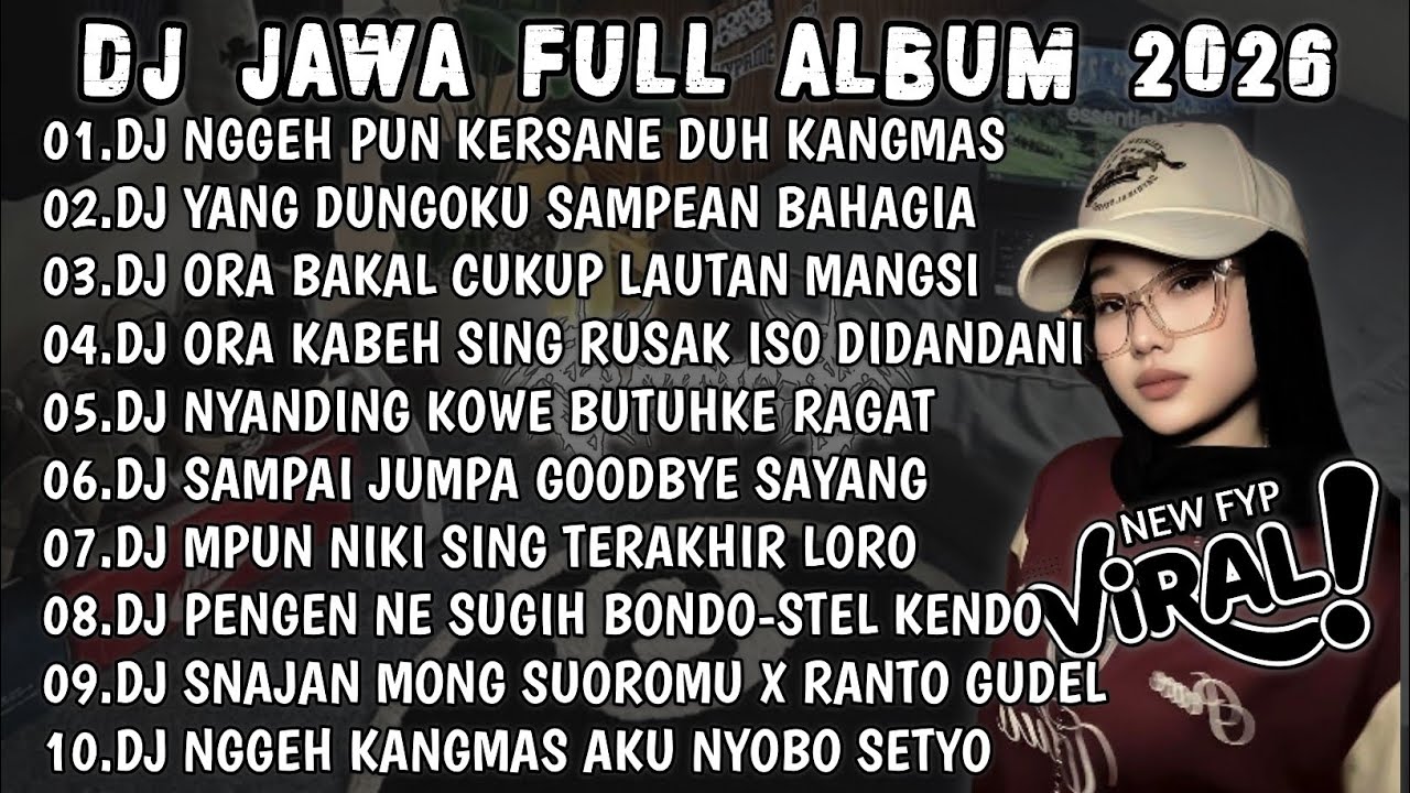 DJ JAWA VIRAL TIKTOK TERBARU 2026||DJ NGGEH PUN KERSANE DUH KANGMAS||FULL BASS FULL ALBUM🎶