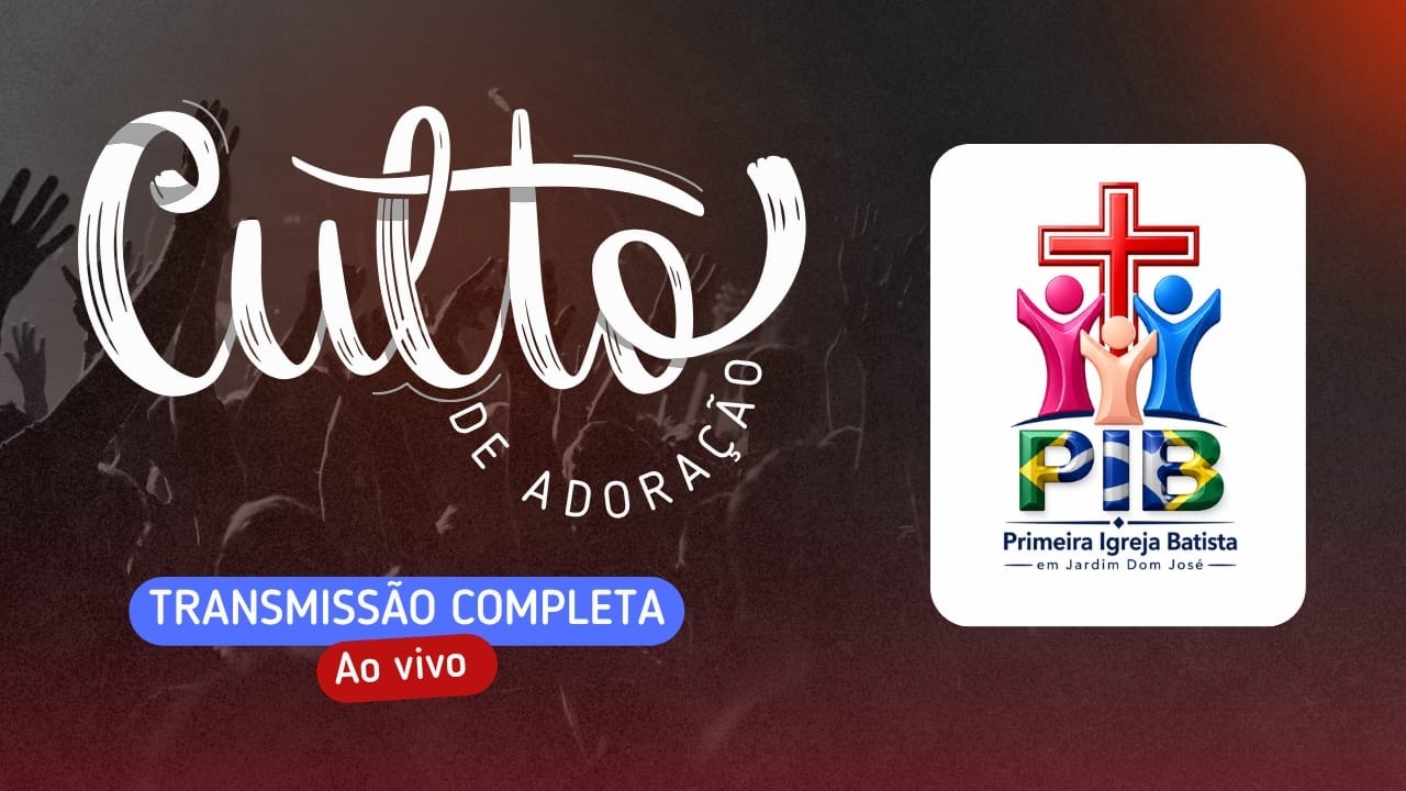 CULTO DE ADORAÇÃO - 08/02/2026
