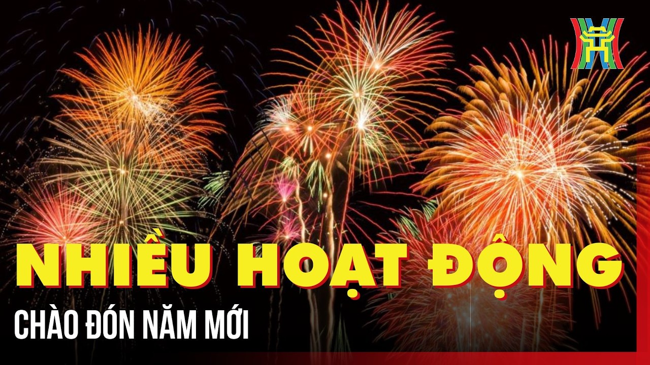 Nhiều hoạt động chào đón năm mới