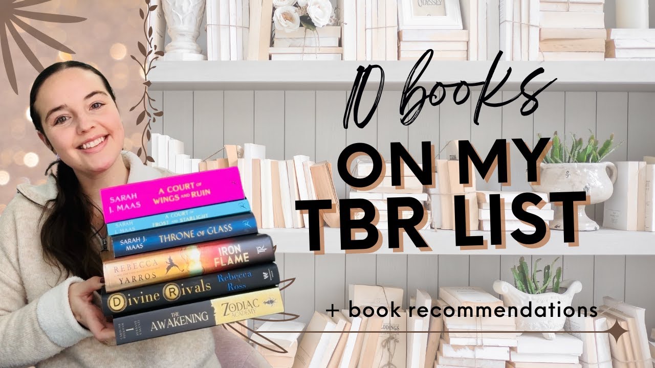 TEN BOOKS on my 2025 TBR List | To Be Read Books